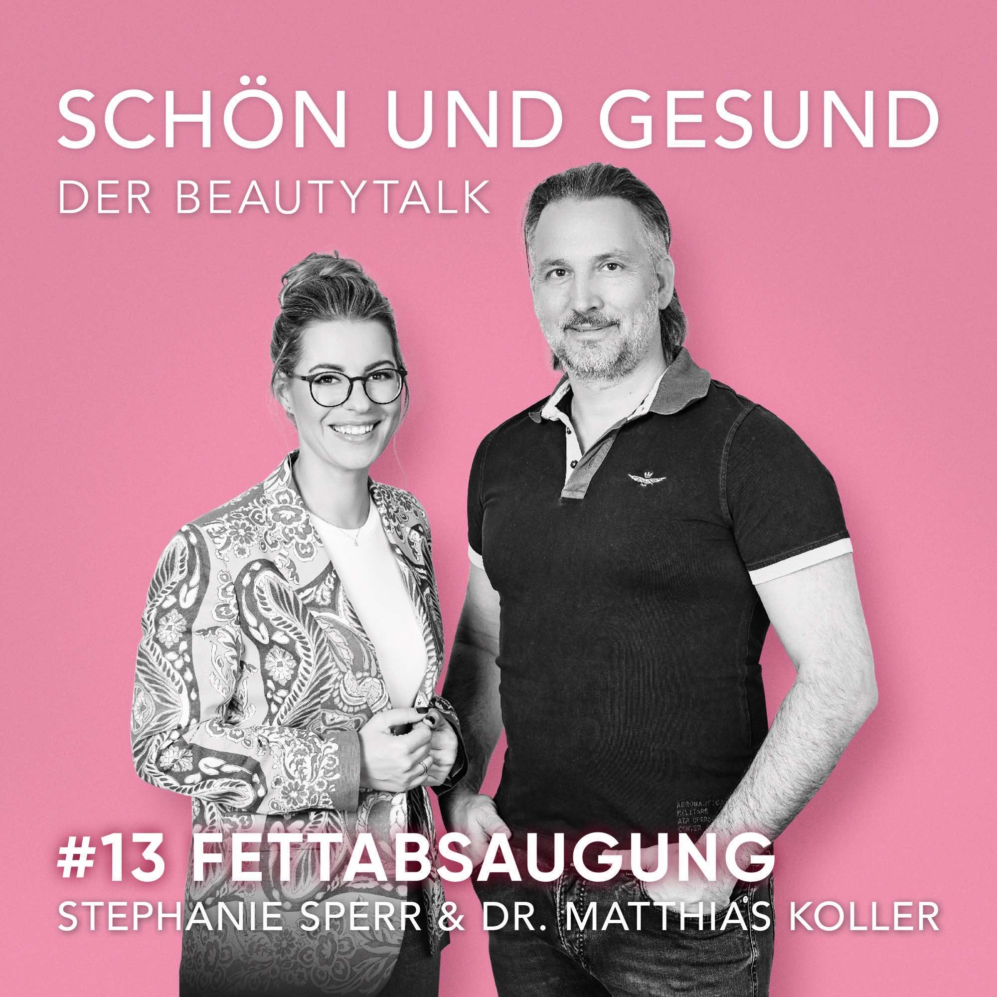 Schön und Gesund - Der Beautytalk mit Dr. Matthias Koller und Stephanie Sperr