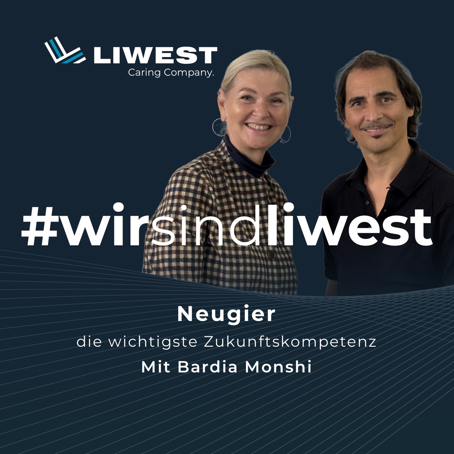 #wirsindliwest - der Podcast rund um die Arbeitswelt bei LIWEST