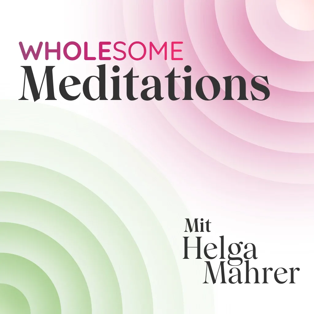 <p>Podcastcover von Wholesome Meditations</p>